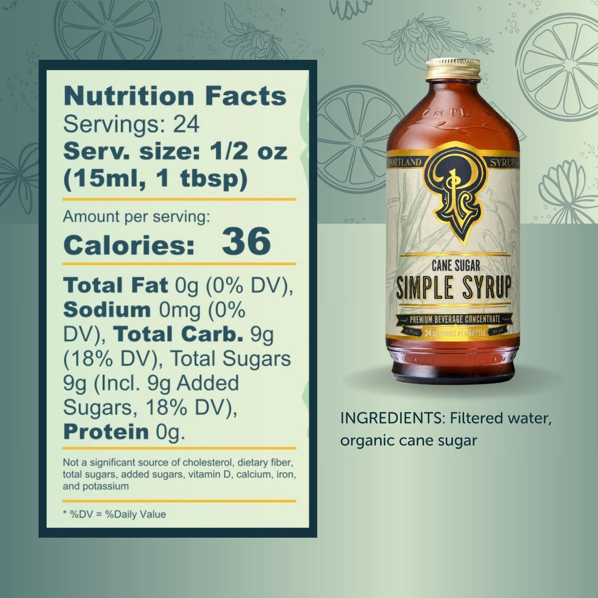 A bottle of Simple Syrup shown next to a large Nutrition Facts label on a pale green background with faint botanical line drawings. The label reads 'Cane Sugar Simple Syrup' and lists ingredients as filtered water and organic cane sugar.